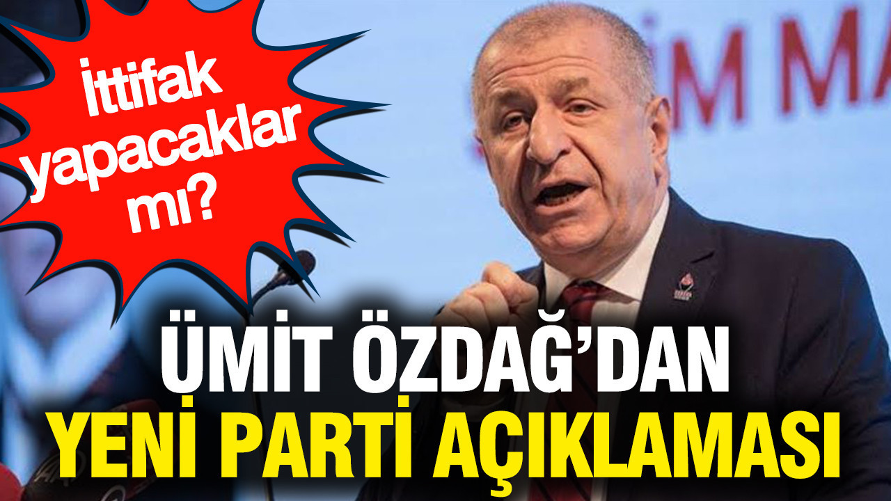 Ümit Özdağ’dan YENİ Parti açıklaması: İttifak yapacaklar mı?